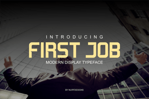 First Job Display Free Font - Pixellogo